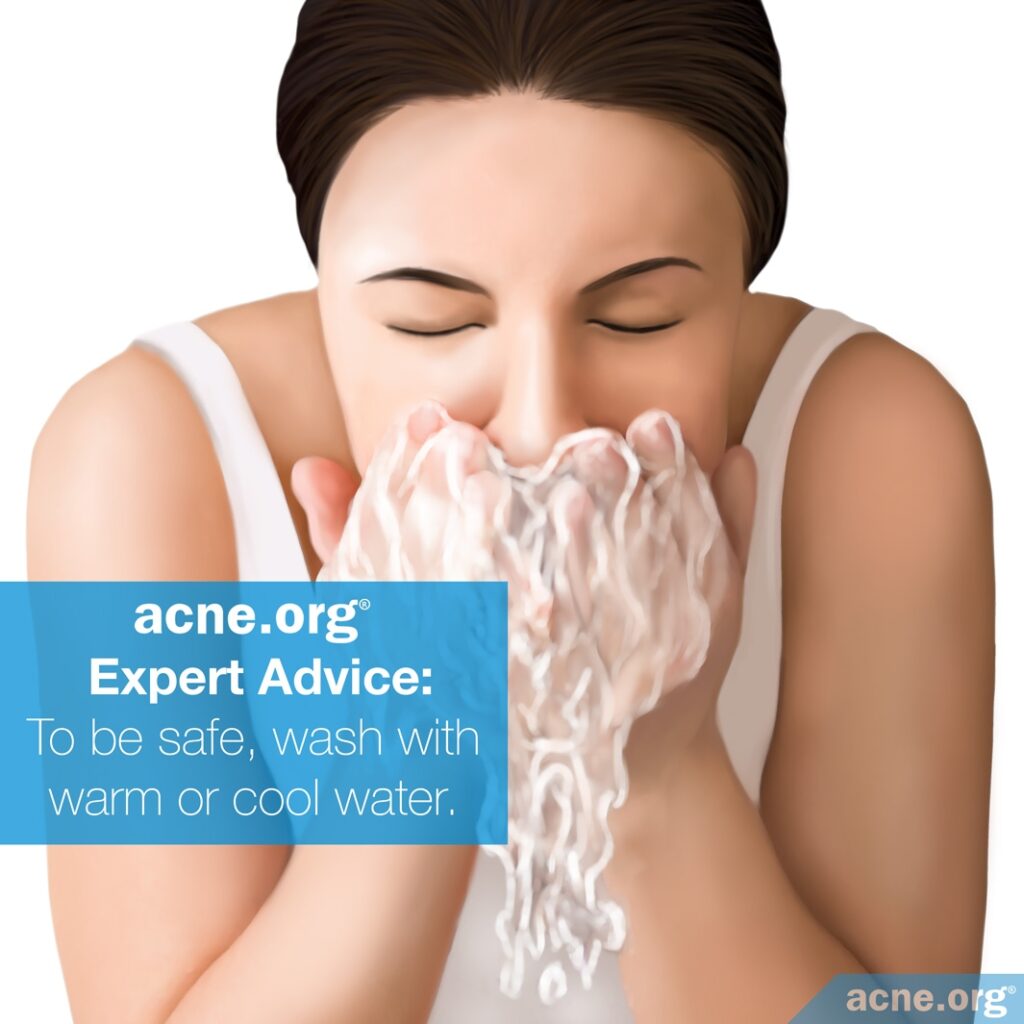 Acne.org Expert Advice: Wash Your Face with Warm or Cool Water