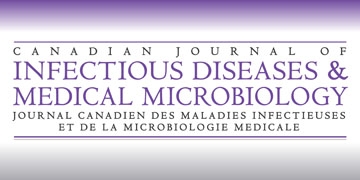 Canadian Journal of Infectious Diseases and Medical Microbiology