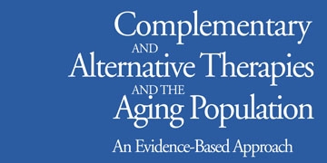 Complementary and Alternative Therapies in the Aging Population