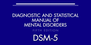 Diagnostic and Statistical Manual of Mental Disorders (DSM-5)