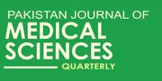 Pakistan Journal of Medical Sciences