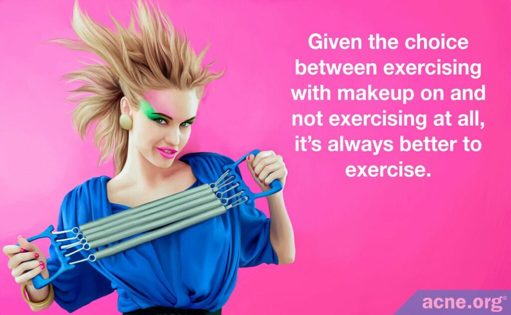 Given the choice between exercising with makeup on and not exercising at all, it's always better to exercise.