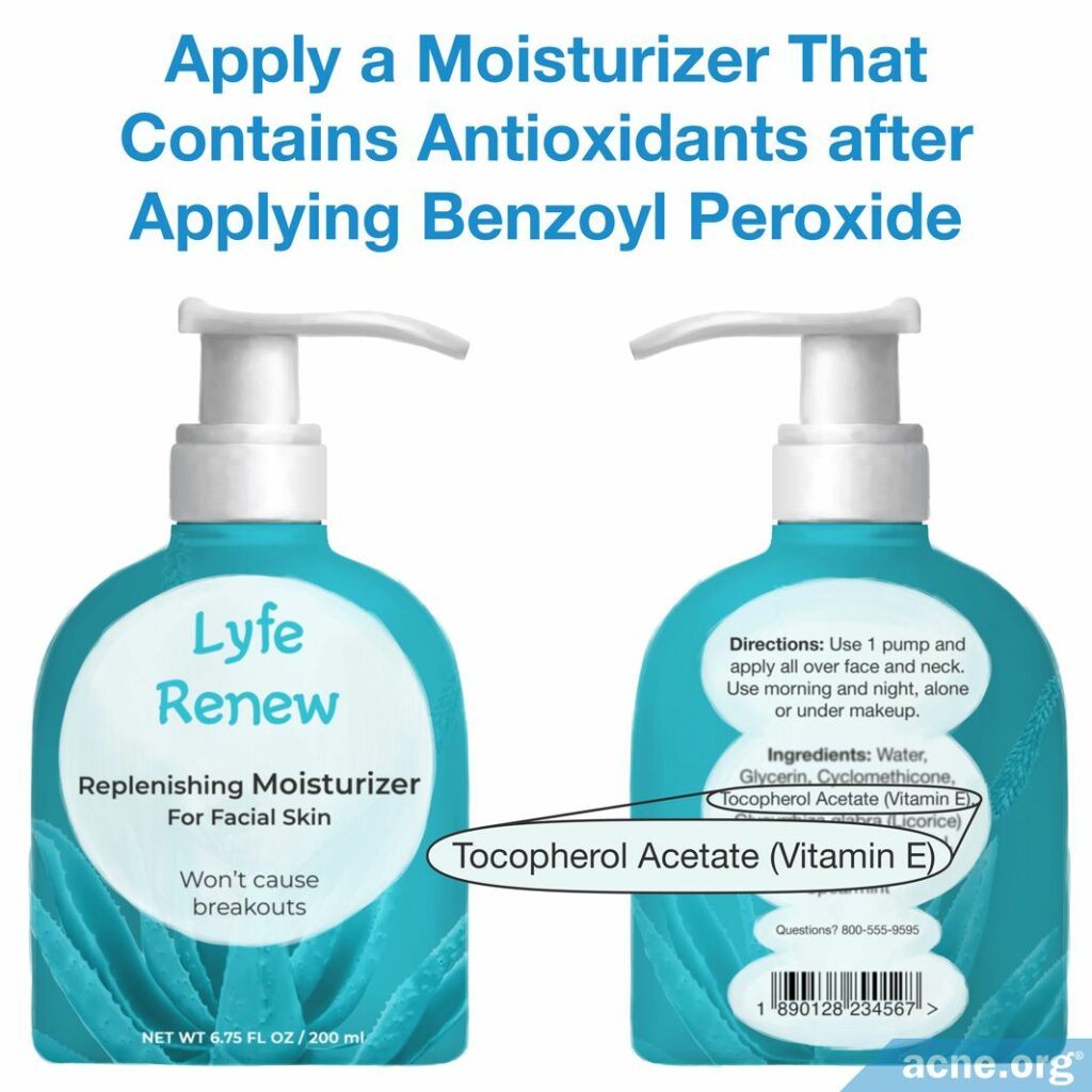 Apply a Moisturizer That Contains Antioxidants after Applying Benzoyl Peroxide