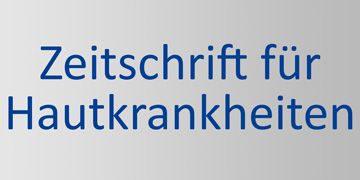 Zeitschrift fur Hautkrankheiten