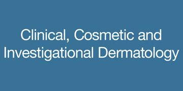 Clinical, Cosmetic, and Investigational Dermatology