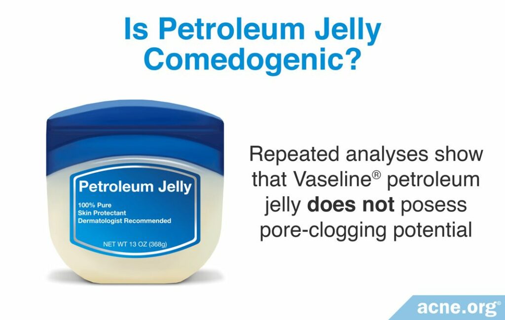 Is Petroleum Jelly Comedogenic