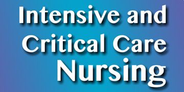 Intensive and Critical Care Nursing