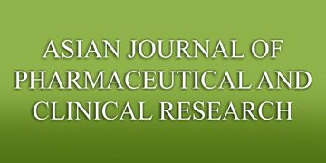 Asian Journal of Pharmaceutical and Clinical Research