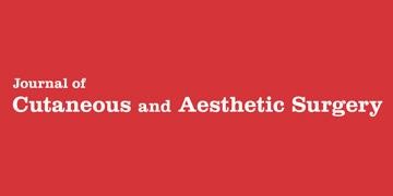 Journal of Cutaneous and Aesthetic Surgery