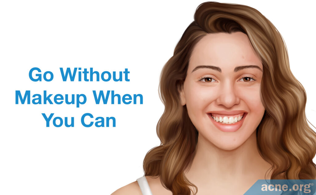 Go Without Makeup When You Can
