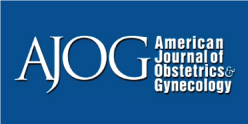 American Journal of Obstetrics & Gynecology