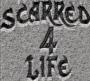 scarred 4 lyfe
